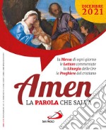 Amen. La parola che salva (2021). Vol. 12: Dicembre libro