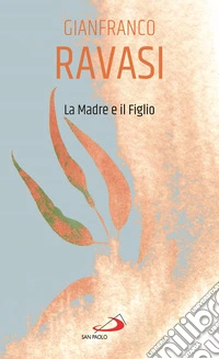 La madre e il figlio