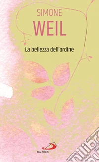 La bellezza dell'ordine