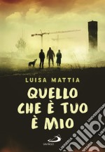 Quello che è tuo è mio libro