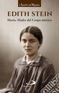 Maria, madre del corpo mistico