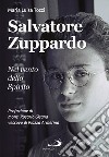 Salvatore Zuppardo. Nel vento dello spirito libro di Tozzi Maria Luisa