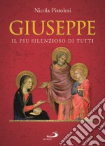 Giuseppe. Il più silenzioso di tutti