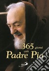 365 giorni con Padre Pio libro