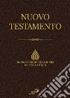 Nuovo Testamento. Nuova versione della Bibbia dai Testi Antichi libro