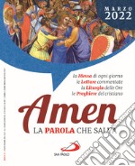 Amen. La parola che salva (2022). Vol. 3: Marzo libro