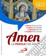 Amen. La parola che salva (2022). Vol. 8: Agosto libro