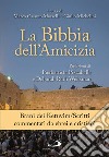 La Bibbia dell'amicizia. Brani dei Kevubim/Scritti commentati da ebrei e cristiani libro