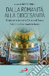 Dalla romanità alla diocesanità. Storia recente della Chiesa di Roma libro