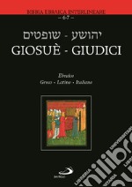 Giosuè. Giudici. Ediz. multilingue libro