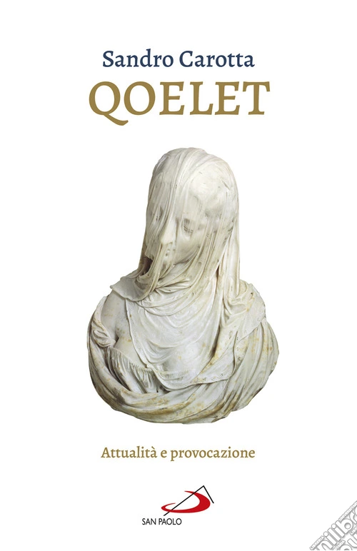 Il Qoelet. Attualità e provocazione