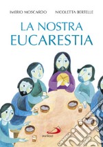 La nostra eucarestia libro