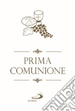 Prima comunione. Gesù, il mio migliore amico