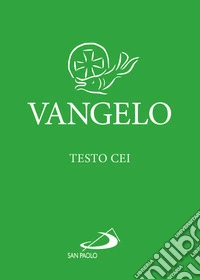 Vangelo. Testo CEI. Verde. Ediz. plastificata