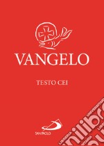 Vangelo. Testo CEI. Rosso. Ediz. plastificata libro