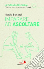 Imparare ad ascoltare libro