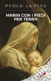 Maria con i piedi per terra libro