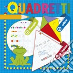 Quadretti. Disegna, colora e impara. Ediz. illustrata libro