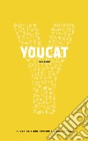 Youcat. Catechismo della Chiesa cattolica per i giovani libro