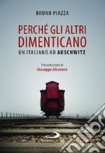 Perché gli altri dimenticano libro