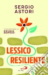 Lessico resiliente libro di Astori Sergio