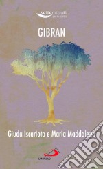 Giuda Iscariota e Maria Maddalena libro