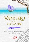 Vangelo secondo Giovanni. Nuova Versione della Bibbia dai Testi Antichi libro di Infante R. (cur.)