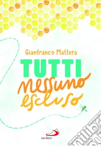 Tutti nessuno escluso libro