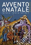 Avvento e Natale 2022-2023. Sussidio liturgico pastorale libro