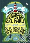 Le storie del faro libro