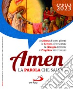 Amen. La parola che salva (2023). Vol. 4: Aprile libro