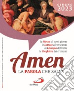 Amen. La parola che salva (2023). Vol. 6: Giugno libro