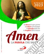 Amen. La parola che salva (2023). Vol. 7: Luglio libro