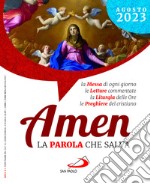 Amen. La parola che salva (2023). Vol. 8: Agosto libro