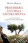 Preghiera, liturgia, lectio divina libro