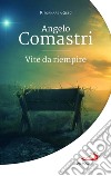 Vite da riempire libro di Comastri Angelo