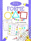 Impara e gioca con le forme. Viva la geometria! libro