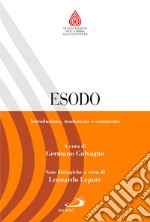 Esodo. Introduzione, traduzione e commento libro