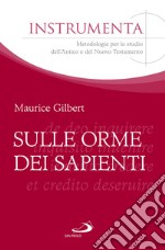 Sulle orme dei sapienti libro