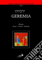 Geremia. Ediz. multilingue libro