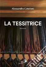 La tessitrice libro