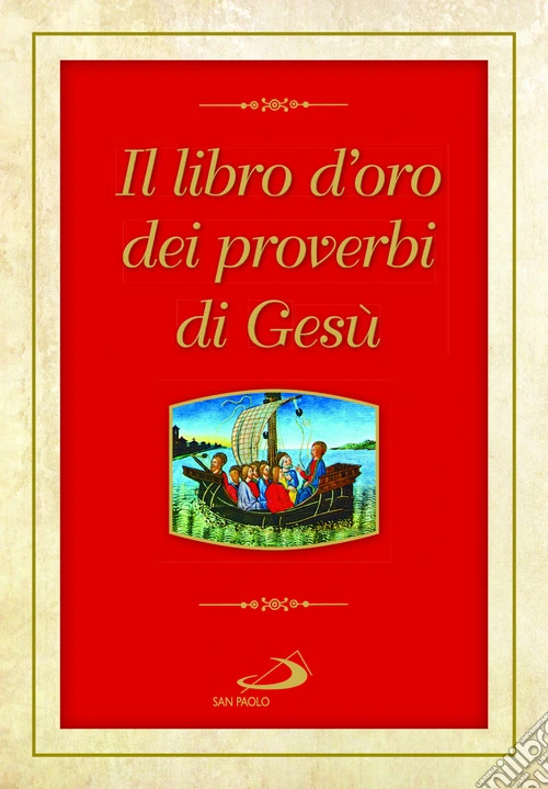 Il libro d'oro dei proverbi di Gesù