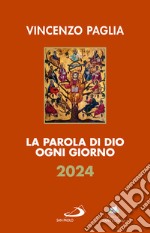 La parola di Dio ogni giorno 2024 libro