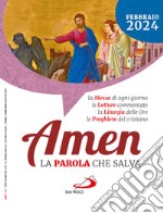 Amen. La parola che salva (2024). Vol. 2: Febbraio libro