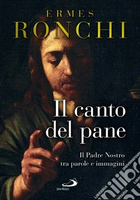 Il canto del pane