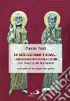 Da Gerusalemme a Roma... il Vangelo incontro popoli e culture. Lectio divina sugli Atti degli Apostoli libro