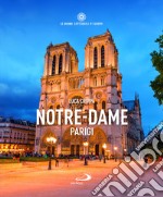 Notre-Dame. Parigi libro