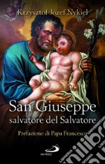 San Giuseppe. Salvatore del Salvatore libro