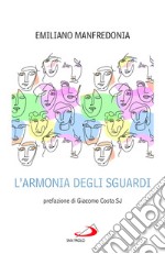 L'armonia degli sguardi libro