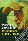 Introduzione a don Giussani libro di Camisasca Massimo